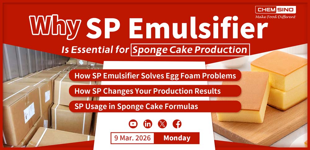 Why SP Emulsifier Is Essential for Sponge Cake Production